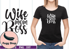 wife mom boss svg design 33