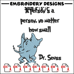 a person's a person, no matter how small embroidery design, dr seuss embroidery, embroidery file, digital download. (2)