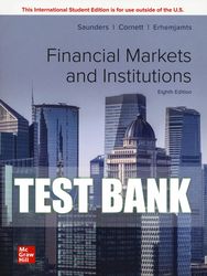 test bank for financial markets and institutions 8th edition by saunders.