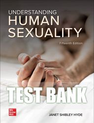 test bank for understanding human sexuality 15th edition all chapter - 9781264296774