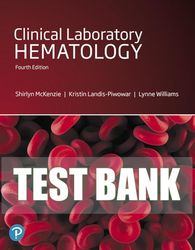 test bank for clinical laboratory hematology 4th edition all chapters - 9780134709369