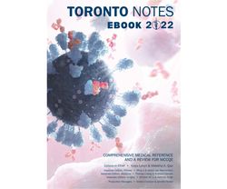 toronto notes 2022: comprehensive medical reference and a review for mccqe