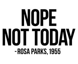 nope not today rosa parks svg, black girl svg, afro woman svg file, afro woman svg, black girl clipart, digital download
