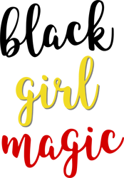 black girl magic color svg, black gilr svg, afro woman svg file, afro girl svg, black girl clipart, digital download