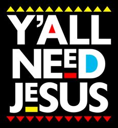 y'all need jesus svg, black gilr svg, afro woman svg file, afro girl svg, black girl clipart, digital download