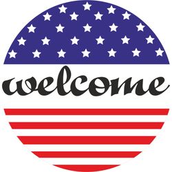 welcome american flag svg, 4th of july svg, happy 4th of july svg, independence day svg, digital download