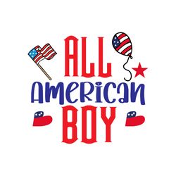 all american boy svg, 4th of july svg, happy 4th of july svg, independence day svg, digital download
