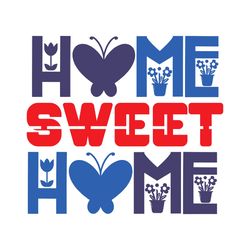 home sweet home svg, 4th of july svg, happy 4th of july svg, independence day svg, digital download