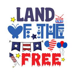 land of the free svg, 4th of july svg, happy 4th of july svg, independence day svg, digital download