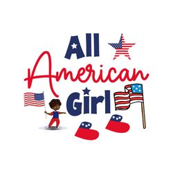 all american girl svg, 4th of july svg, happy 4th of july svg, digital download