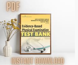 test bank evidence based physical examination best practices for health and well being assessment 1st ed by gawlik