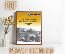 2003 polaris sportsman 600 2002 2003 700 service manual