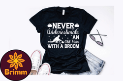 never underestimate an old man design design 253