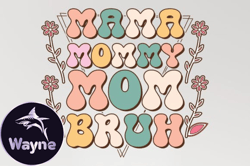 mama mommy mom bruh sublimation t-shirt design217