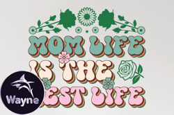 mom life is mothers day svg sublimation design226