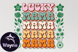 lucky mama mothers day svg sublimation design229