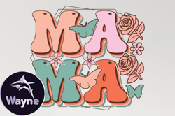 ma ma mothers day svg sublimation shirt design231