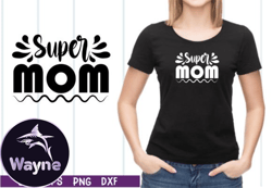 super mom svg design 07