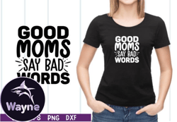 good moms say bad words svg design 15