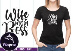 wife mom boss svg design 33