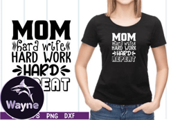 mom hard wife hard work hard repeat svg design 34