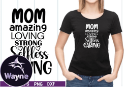 mom amazing loving strong selfless svg design 40