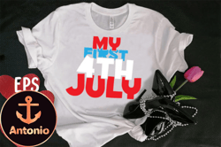 my first 4th july t-shirt design design 06
