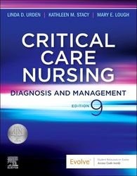 critical care nursing: diagnosis and management 9th edition by linda d. urden dnsc rn cns ne-bc faan