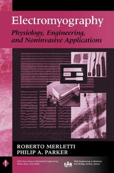 electromyography: physiology, engineering, and non-invasive applications 1st edition