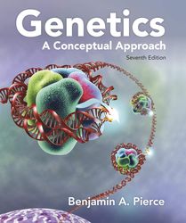 genetics: a conceptual approach 7th edition by benjamin a. pierce