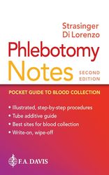 phlebotomy notes: pocket guide to blood collection 2nd edition