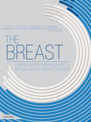 the breast: comprehensive management of benign and malignant diseases 5th edition