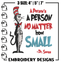 a person's no matter how small dr seuss embroidery design, dr seuss embroidery, embroidery file, digital download.