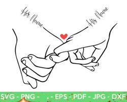 love hands design . holding hands svg, love svg,pinky hold svg cut file, customize with your own text, add names & dates