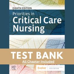 priorities in critical care nursing 8th edition urden stacy lough test bank