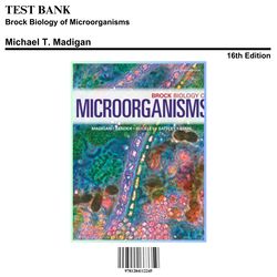 test bank brock biology of microorganisms 16th edition madigan questions & answers with rationales (chapter 1-34)