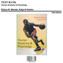 test bank for human anatomy and physiology 10th edition elaine n. marieb | 9780321927026