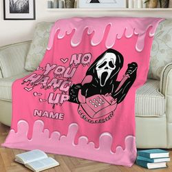 personalized name ghost face blanket, no you hang up, scream blanket, horror movie fleece mink sherpa halloween gift fan