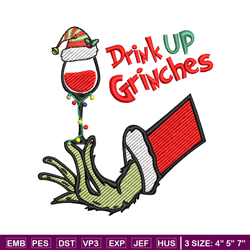 drink up grinches embroidery design, grinch embroidery,chrismas design,embroidery shirt,embroidery file,digital download