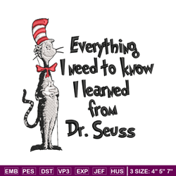 everything i need to know i learned from embroidery design, dr seuss embroidery, embroidery file, digital download.