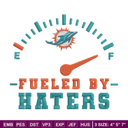 fueled by haters miami dolphins embroidery design, miami dolphins embroidery, nfl embroidery, sport embroidery.
