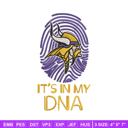 it's in my dna minnesota vikings embroidery design, minnesota vikings embroidery, nfl embroidery, logo sport embroidery.