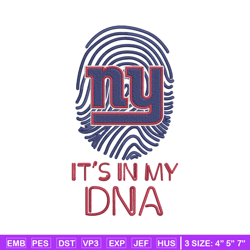 it's in my dna new york giants embroidery design, giants embroidery, nfl embroidery, sport embroidery, embroidery design