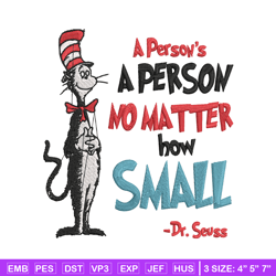 a person's no matter how small dr seuss embroidery design, dr seuss embroidery, embroidery file, digital download.