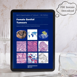 female genital tumours: who classification of tumours (medicine) 5th edition, e-books, pdf instant download