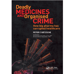 deadly medicines and organised crime: how big pharma has corrupted healthcare 1st edition, e-books, pdf instant download