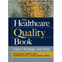 the healthcare quality book: vision, strategy, and tools, fourth edition, 4th, e-books, pdf instant download