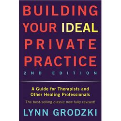 building your ideal private practice: a guide for therapists and other healing profession, e-books, pdf instant download