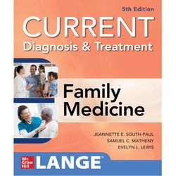 current diagnosis & treatment in family medicine, 5th edition, e-book