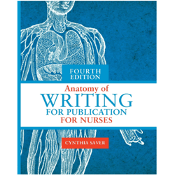 anatomy of writing for publication for nurses, fourth edition, e-book
